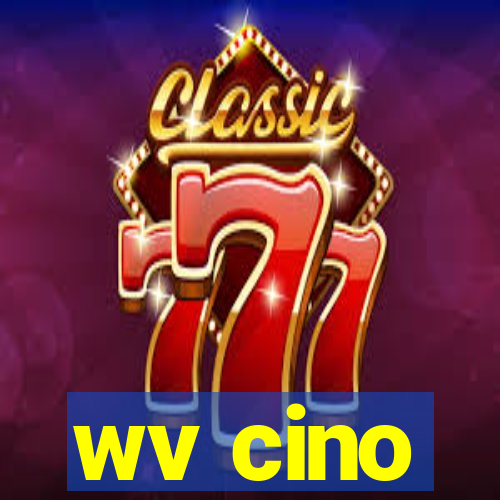 wv cino